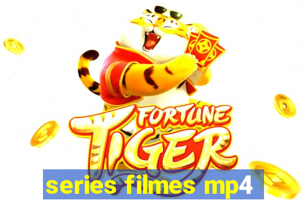 series filmes mp4